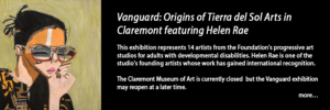 Vanguard: Origins of Tierra del Sol Arts in Claremont featuring Helen Rae